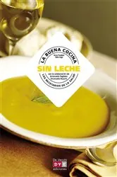 Book cover of La buena cocina sin leche by Anna Prandoni