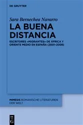 Book cover of La buena distancia by Sara Bernechea Navarro