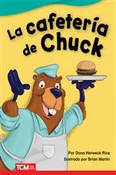 Book cover of La cafetería de Chuck by Dona Herweck Rice