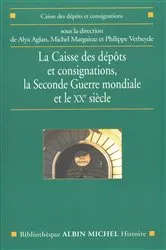 Book cover of La Caisse des dépôts et consignations by Collectif