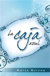Book cover of La Caja Azul by María Morena