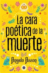 Book cover of La cara poética de la muerte by Angelo Asson