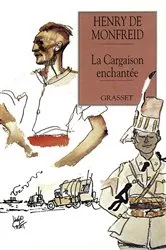 Book cover of La cargaison enchantée by Henry de Monfreid