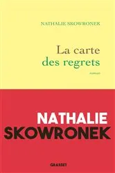 Book cover of La carte des regrets by Nathalie Skowronek