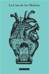 Book cover of La Casa de las Maletas by Unknown