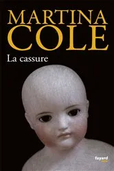 Book cover of La Cassure by Martina Cole