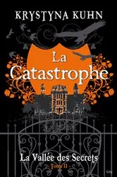 Book cover of La catastrophe by Krystyna Kuhn