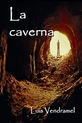 Book cover of La caverna by Luis Vendramel