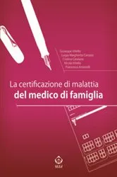 Book cover of La certificazione di malattia del medico di famiglia by Giuseppe Vitiello