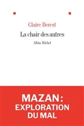 Book cover of La Chair des autres by Claire Berest