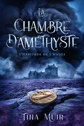 Book cover of La chambre d'améthyste by Tina Muir