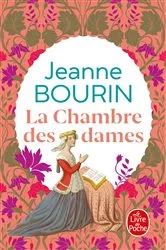 Book cover of La Chambre des dames by Jeanne Bourin