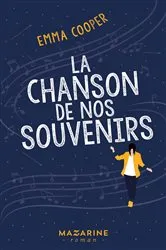 Book cover of La chanson de nos souvenirs by Emma Cooper