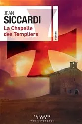 Book cover of La Chapelle des Templiers by Unknown