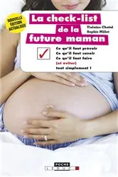 Book cover of La check-list de la future maman by Violaine Chatal