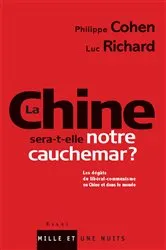 Book cover of La Chine sera-t-elle notre cauchemar ? by Philippe Cohen