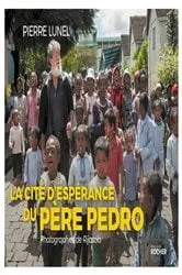 Book cover of La cité d'espérance du père Pedro by Unknown