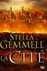 Book cover of La Cité, T1 : La Cité by Stella Gemmell