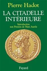 Book cover of La Citadelle intérieure by Pierre Hadot
