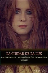 Book cover of La ciudad de la Luz by A. L. Butcher