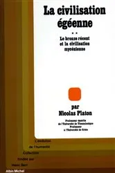 Book cover of La Civilisation égéenne - tome 2 by Nicolas Platon