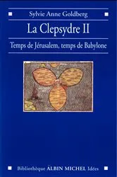 Book cover of La Clepsydre II by Sylvie-Anne Goldberg