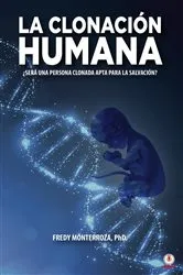 Book cover of La clonación humana by Fredy Monterroza