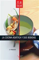 Book cover of La cocina asiática y sus bebidas by Anna Prandoni