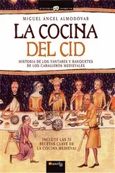 Book cover of La cocina del Cid by Miguel Ángel Almodóvar