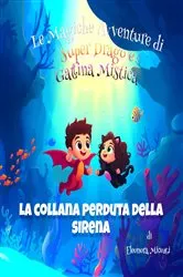 Book cover of La Collana Perduta della Sirena by Eleonora Micozzi