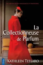 Book cover of La Collectionneuse de Parfum by Kathleen Tessaro