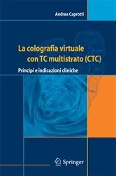 Book cover of La colografia virtuale con TC multistrato (CTC) by Andrea Caprotti