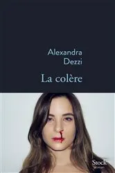 Book cover of La colère by Alexandra Dezzi