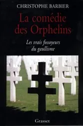 Book cover of La comédie des orphelins by Christophe Barbier