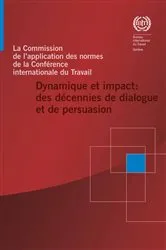 Book cover of La Commission de l'application des normes de la Conférence internationale du Travail by International Labour Office