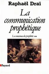 Book cover of La Communication prophétique by Raphaël Draï