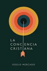 Book cover of La conciencia cristiana by Joselo Mercado