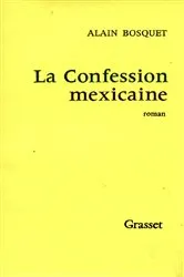 Book cover of La confession mexicaine by Unknown