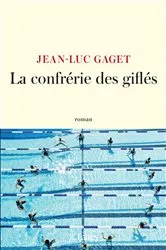 Book cover of La Confrérie des giflés by Jean-Luc Gaget