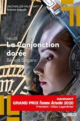 Book cover of La conjonction dorée - Gagnant Prix Femme Actuelle 2020 by Benoît Sagaro