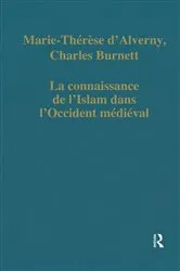 Book cover of La connaissance de l’Islam dans l’Occident médiéval by Marie-Thérèse d’Alverny
