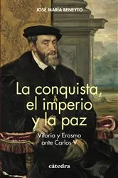 Book cover of La conquista, el imperio y la paz by José María Beneyto