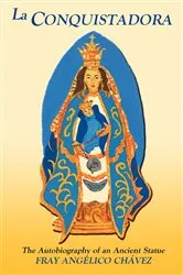 Book cover of La Conquistadora (Chavez) by Fray Angelico Chavez
