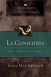 Book cover of La consejería by John F. MacArthur