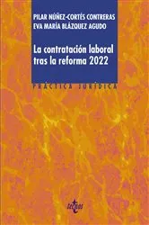 Book cover of La contratación laboral tras la reforma 2022 by Unknown