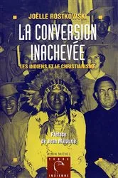 Book cover of La Conversion inachevée by Joëlle Rostkowski