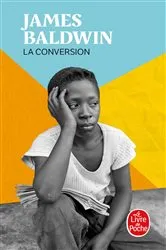 Book cover of La Conversion by James Baldwin