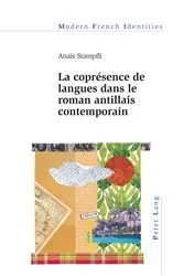 Book cover of La coprésence de langues dans le roman antillais contemporain by Jean Khalfa