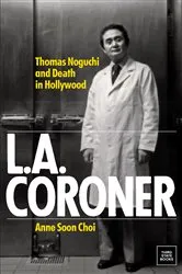 Book cover of L.A. Coroner by Anne Soon Choi