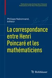 Book cover of La correspondance entre Henri Poincaré et les mathématiciens by Unknown